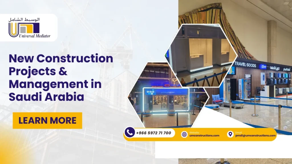 Construction Projects & Management in Saudi Arabia